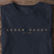Load image into Gallery viewer, Legen Daddy, Datum personalisierbar, versch. Farben - Premium Shirt