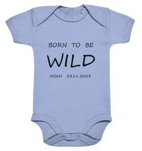 Load image into Gallery viewer, Born to be WILD, Name und Datum personalisierbarer Body - Organic Baby Bodysuite