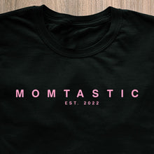 Load image into Gallery viewer, Momtastic Modern Edition T-Shirt - Date Customizable