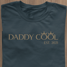 Load image into Gallery viewer, Daddy Cool T-Shirt Gold Lettering - Date Customizable