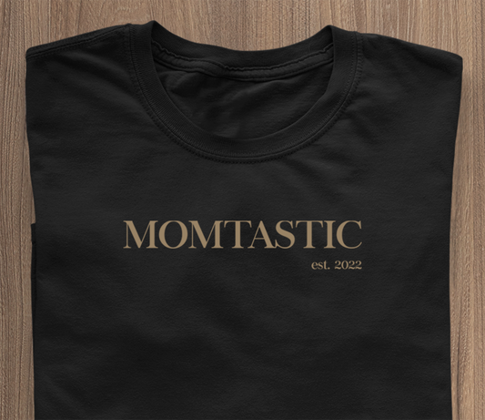 Momtastic Elegance Edition T-Shirt black - date personalisable