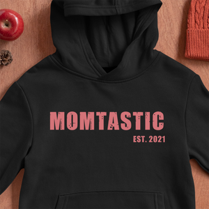 Momtastic Hoodie black - date personalisable