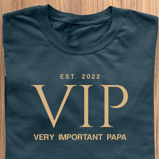 VIP - Very Important Papa - Premium Shirt