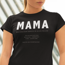 Load image into Gallery viewer, MAMA - Free service in all cases T-shirt black