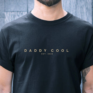 Daddy Cool Modern Edition T-Shirt - Date Customizable