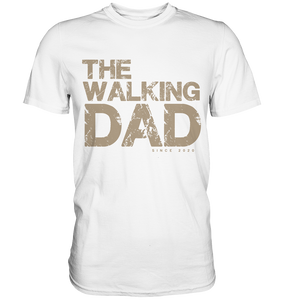 The Walking Dad - Premium Shirt