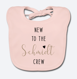 New to the "Family Name" Crew - Baby Organic Bib - Name Personalised
