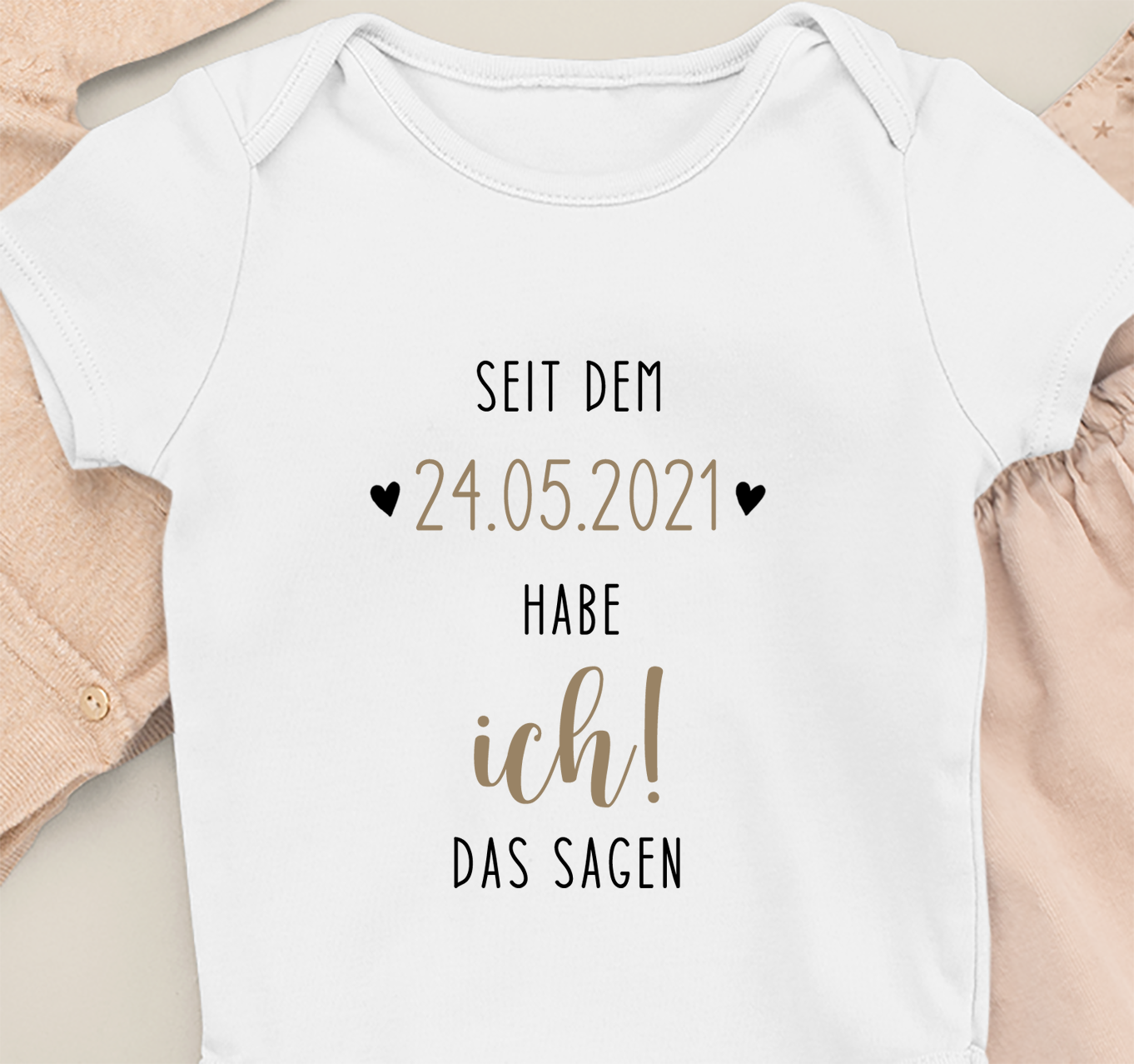 Since the "date of birth" I've been in charge! - Organic baby body white - Date personalized